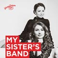 My Sister's Band
